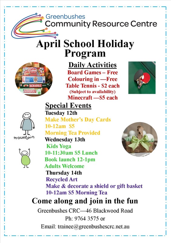 April School Holiday Program. Greenbushes Community Resource Centre